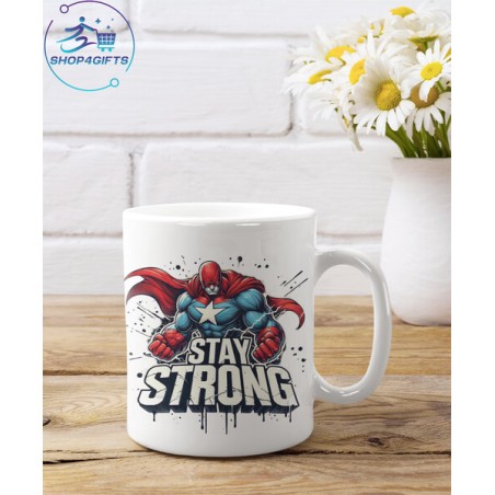 STAY STRONG COFFEE MUG