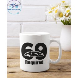 69 REQUIRED!